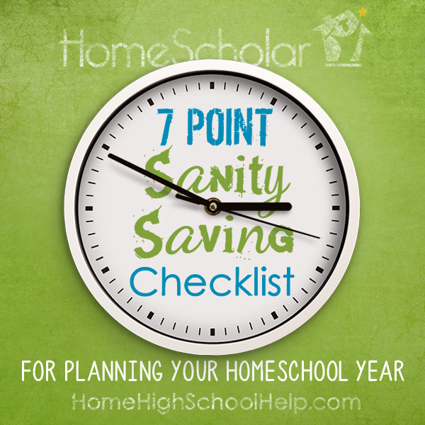 7 Point Sanity-Saving Checklist for Planning Your Homeschool Year