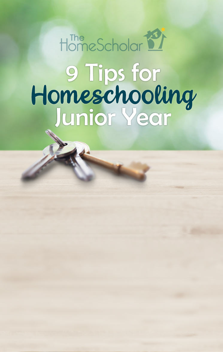 Graphic with blurred green background and keys on a wooden table. Text reads: 'The HomeScholar – 9 Tips for Homeschooling Junior Year.'