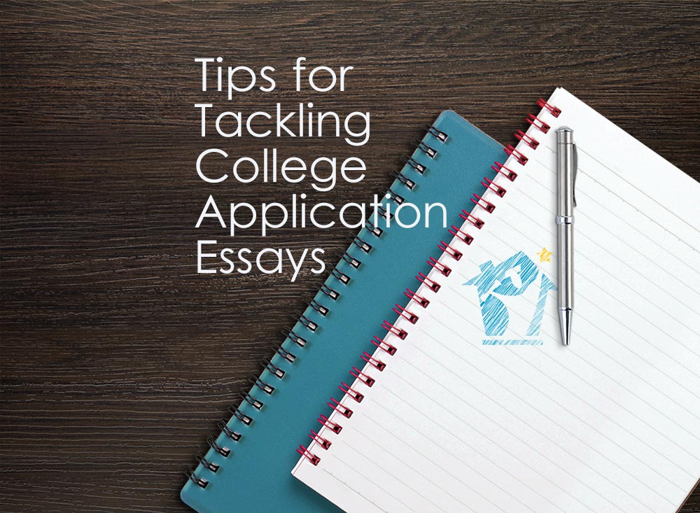 Tips for Tackling College Application Essays