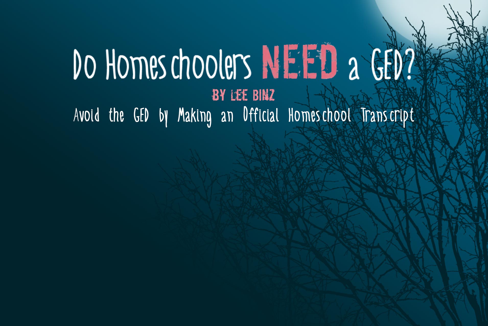 Do Homeschoolers Need A Ged