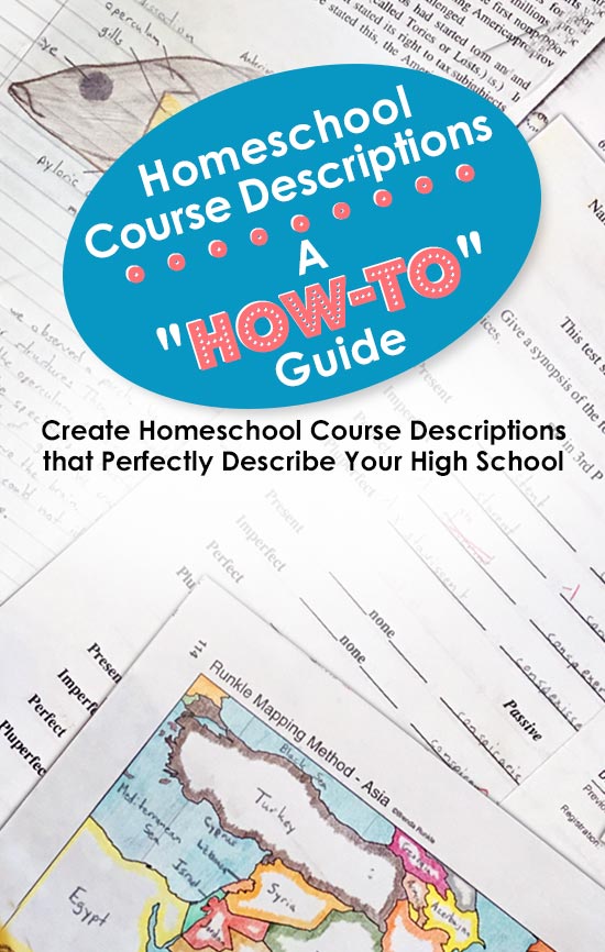 Homeschool Course Descriptions a "Howto" Guide.