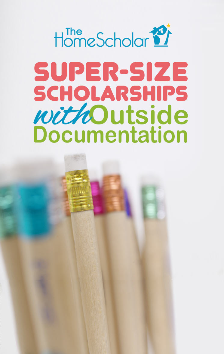 The HomeScholar graphic with text: 'Super-Size Scholarships with Outside Documentation.' The background shows the tops of pencils with colorful metallic eraser caps in focus against a light backdrop..