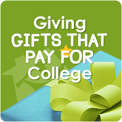 Giving Gifts that Pay for College (Online Training)